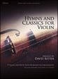 HYMNS AND CLASSICS FOR VIOLIN cover